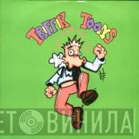 Triffik Toons - Винил CD и Кассеты лейбла Triffik Toons на сайте МаркетВинила