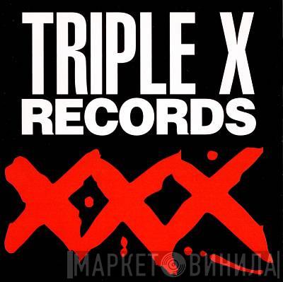 Triple X Records - Винил CD и Кассеты лейбла Triple X Records на сайте МаркетВинила