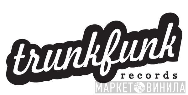 Trunkfunk Records - Винил CD и Кассеты лейбла Trunkfunk Records на сайте МаркетВинила