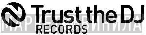 Trust The DJ - Винил CD и Кассеты лейбла Trust The DJ на сайте МаркетВинила