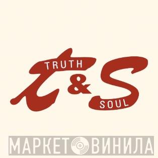 Truth & Soul - Винил CD и Кассеты лейбла Truth & Soul на сайте МаркетВинила