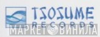 Tsosume Records - Винил CD и Кассеты лейбла Tsosume Records на сайте МаркетВинила