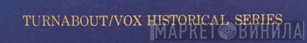 Turnabout / Vox Historical Series - Винил CD и Кассеты лейбла Turnabout / Vox Historical Series на сайте МаркетВинила