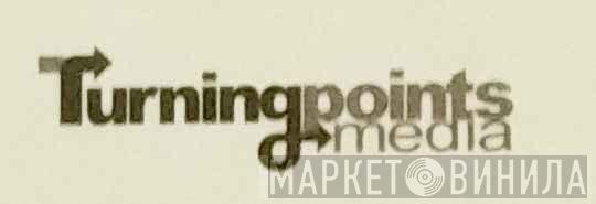 Turning Points Media - Винил CD и Кассеты лейбла Turning Points Media на сайте МаркетВинила