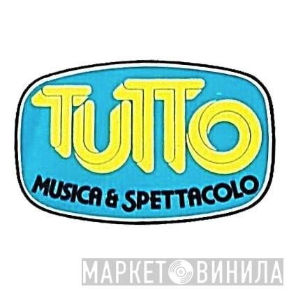 Tutto - Винил CD и Кассеты лейбла Tutto на сайте МаркетВинила