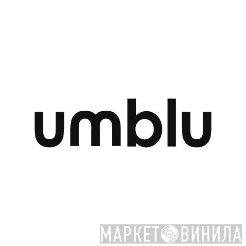 Umblu - Винил CD и Кассеты лейбла Umblu на сайте МаркетВинила