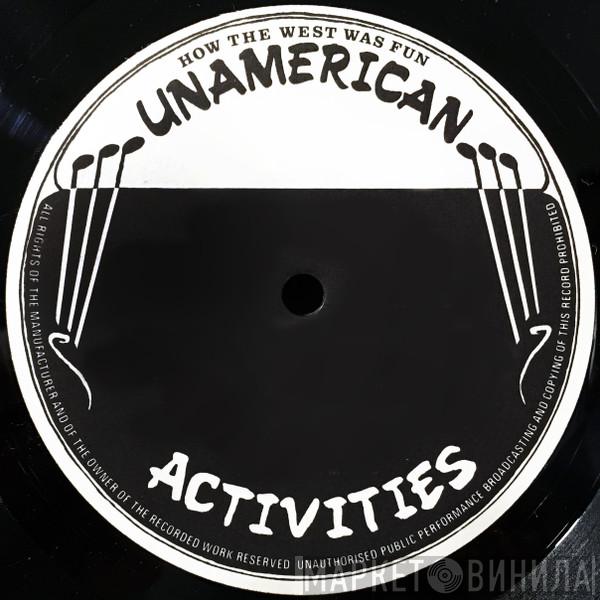 Unamerican Activities - Винил CD и Кассеты лейбла Unamerican Activities на сайте МаркетВинила