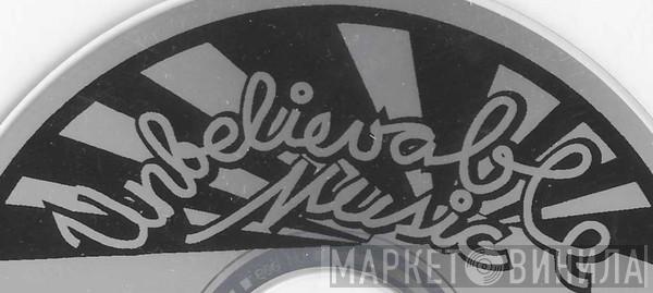 Unbelievable Music - Винил CD и Кассеты лейбла Unbelievable Music на сайте МаркетВинила