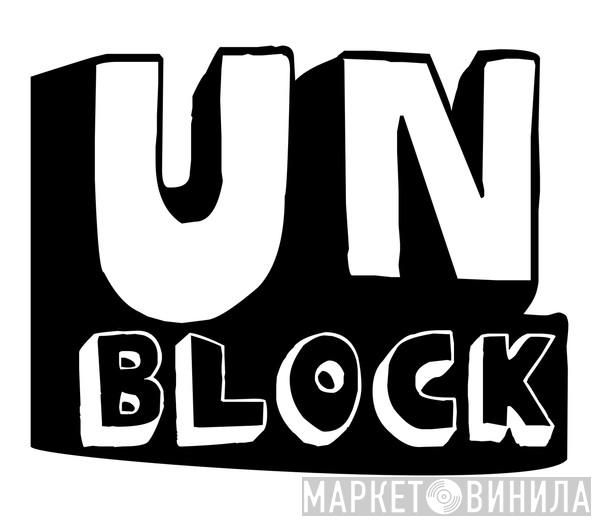 Unblock - Винил CD и Кассеты лейбла Unblock на сайте МаркетВинила