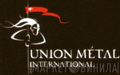 Union Métal International - Винил CD и Кассеты лейбла Union Métal International на сайте МаркетВинила