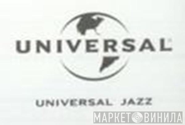 Universal Jazz - Винил CD и Кассеты лейбла Universal Jazz на сайте МаркетВинила