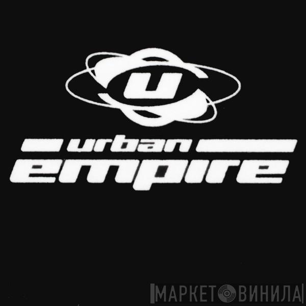 Urban Empire - Винил CD и Кассеты лейбла Urban Empire на сайте МаркетВинила