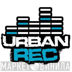 Urban Rec - Винил CD и Кассеты лейбла Urban Rec на сайте МаркетВинила
