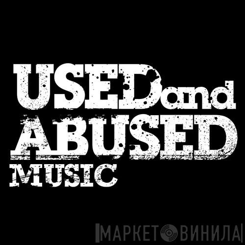 Used And Abused Music - Винил CD и Кассеты лейбла Used And Abused Music на сайте МаркетВинила