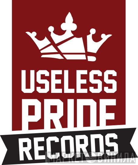 Useless Pride Records - Винил CD и Кассеты лейбла Useless Pride Records на сайте МаркетВинила