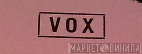VOX  - Винил CD и Кассеты лейбла VOX (15) на сайте МаркетВинила