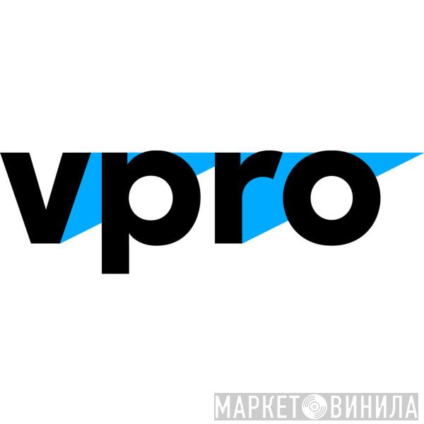 VPRO - Винил CD и Кассеты лейбла VPRO на сайте МаркетВинила