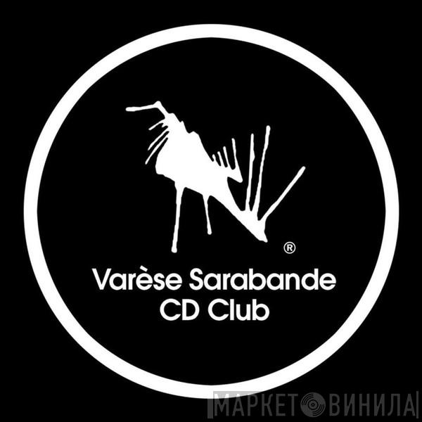 Varèse Sarabande CD Club - Винил CD и Кассеты лейбла Varèse Sarabande CD Club на сайте МаркетВинила