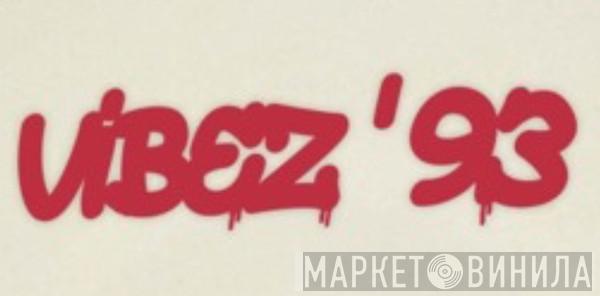 Vibez '93 - Винил CD и Кассеты лейбла Vibez '93 на сайте МаркетВинила