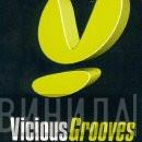 Vicious Grooves - Винил CD и Кассеты лейбла Vicious Grooves на сайте МаркетВинила