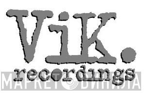Vik Recordings - Винил CD и Кассеты лейбла Vik Recordings на сайте МаркетВинила