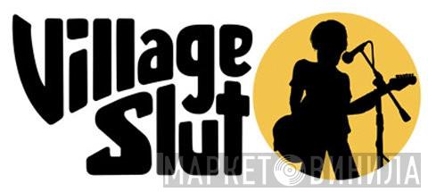 Village Slut Records - Винил CD и Кассеты лейбла Village Slut Records на сайте МаркетВинила