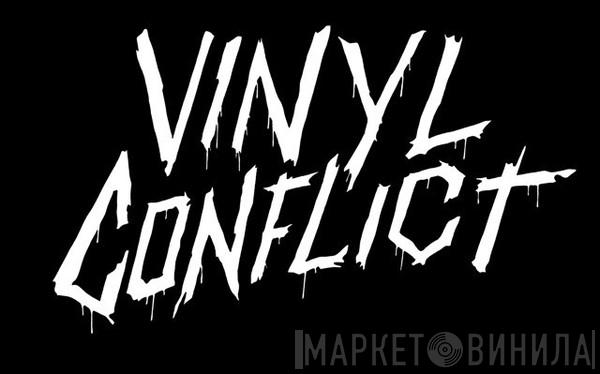 Vinyl Conflict Label - Винил CD и Кассеты лейбла Vinyl Conflict Label на сайте МаркетВинила