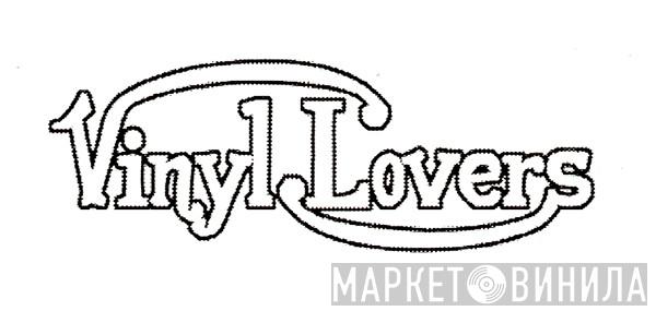 Vinyl Lovers - Винил CD и Кассеты лейбла Vinyl Lovers на сайте МаркетВинила