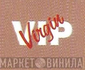 Virgin VIP  - Винил CD и Кассеты лейбла Virgin VIP (2) на сайте МаркетВинила