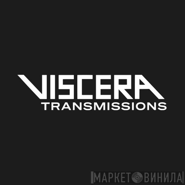 Viscera Transmissions - Винил CD и Кассеты лейбла Viscera Transmissions на сайте МаркетВинила