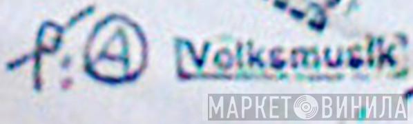 Volksmusik - Винил CD и Кассеты лейбла Volksmusik на сайте МаркетВинила