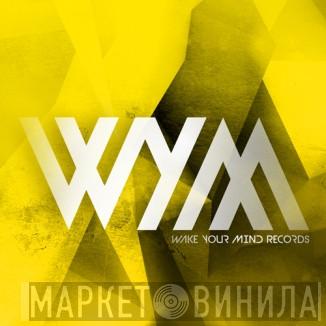 Wake Your Mind Records - Винил CD и Кассеты лейбла Wake Your Mind Records на сайте МаркетВинила