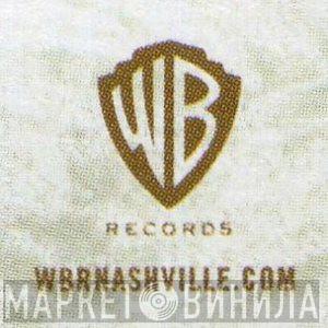 Warner Bros. Records Nashville - Винил CD и Кассеты лейбла Warner Bros. Records Nashville на сайте МаркетВинила