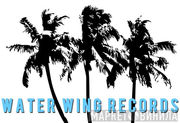 Water Wing Records - Винил CD и Кассеты лейбла Water Wing Records на сайте МаркетВинила