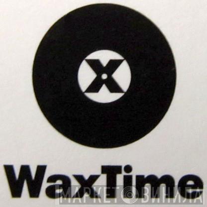 WaxTimeRecords - Винил CD и Кассеты лейбла WaxTimeRecords на сайте МаркетВинила