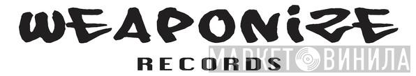 Weaponize Records - Винил CD и Кассеты лейбла Weaponize Records на сайте МаркетВинила