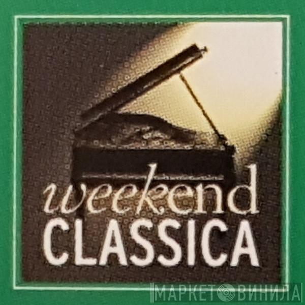 Weekend Classica - Винил CD и Кассеты лейбла Weekend Classica на сайте МаркетВинила