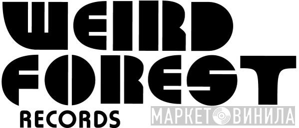 Weird Forest Records - Винил CD и Кассеты лейбла Weird Forest Records на сайте МаркетВинила