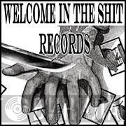 Welcome In The Shit Records - Винил CD и Кассеты лейбла Welcome In The Shit Records на сайте МаркетВинила