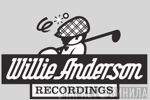 Willie Anderson Recordings - Винил CD и Кассеты лейбла Willie Anderson Recordings на сайте МаркетВинила