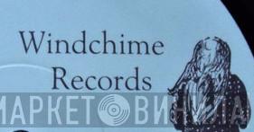 Windchime Records  - Винил CD и Кассеты лейбла Windchime Records (3) на сайте МаркетВинила