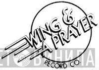 Wing And A Prayer Record Co. - Винил CD и Кассеты лейбла Wing And A Prayer Record Co. на сайте МаркетВинила