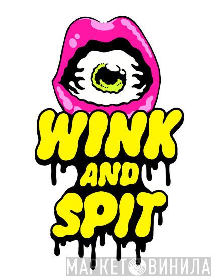Wink And Spit - Винил CD и Кассеты лейбла Wink And Spit на сайте МаркетВинила