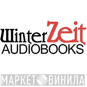 WinterZeit Audiobooks - Винил CD и Кассеты лейбла WinterZeit Audiobooks на сайте МаркетВинила