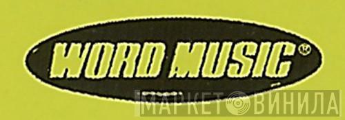 Word Music  - Винил CD и Кассеты лейбла Word Music (2) на сайте МаркетВинила