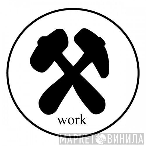 Work Records - Винил CD и Кассеты лейбла Work Records на сайте МаркетВинила
