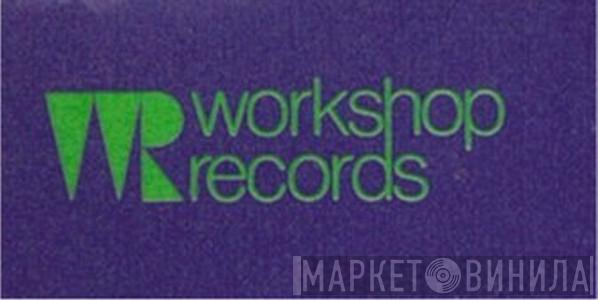 Workshop Records  - Винил CD и Кассеты лейбла Workshop Records (3) на сайте МаркетВинила