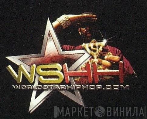 World Star Hip Hop - Винил CD и Кассеты лейбла World Star Hip Hop на сайте МаркетВинила