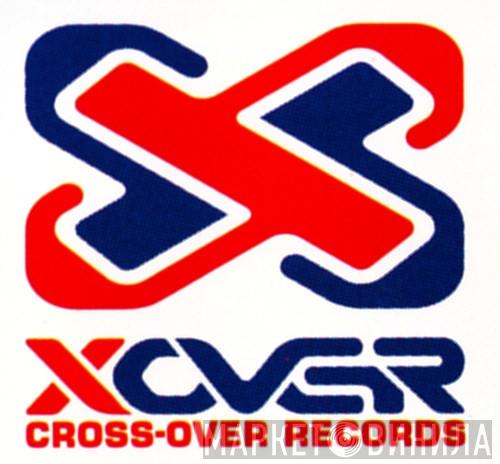 X-Over Recordings - Винил CD и Кассеты лейбла X-Over Recordings на сайте МаркетВинила