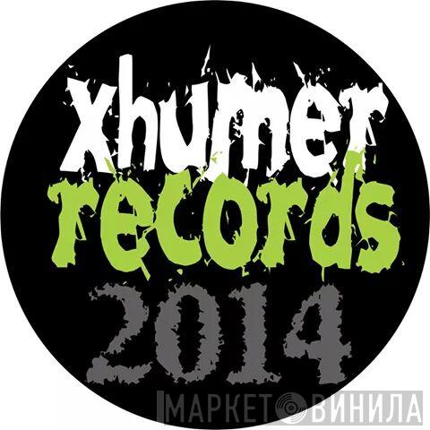 Xhumer Records - Винил CD и Кассеты лейбла Xhumer Records на сайте МаркетВинила